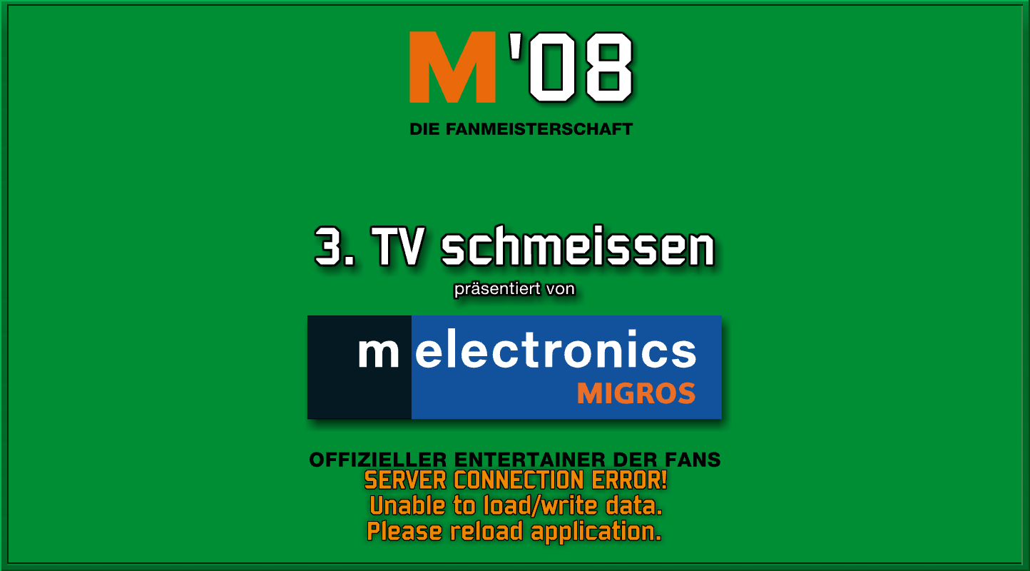 M’08 – TV-Schmeissen